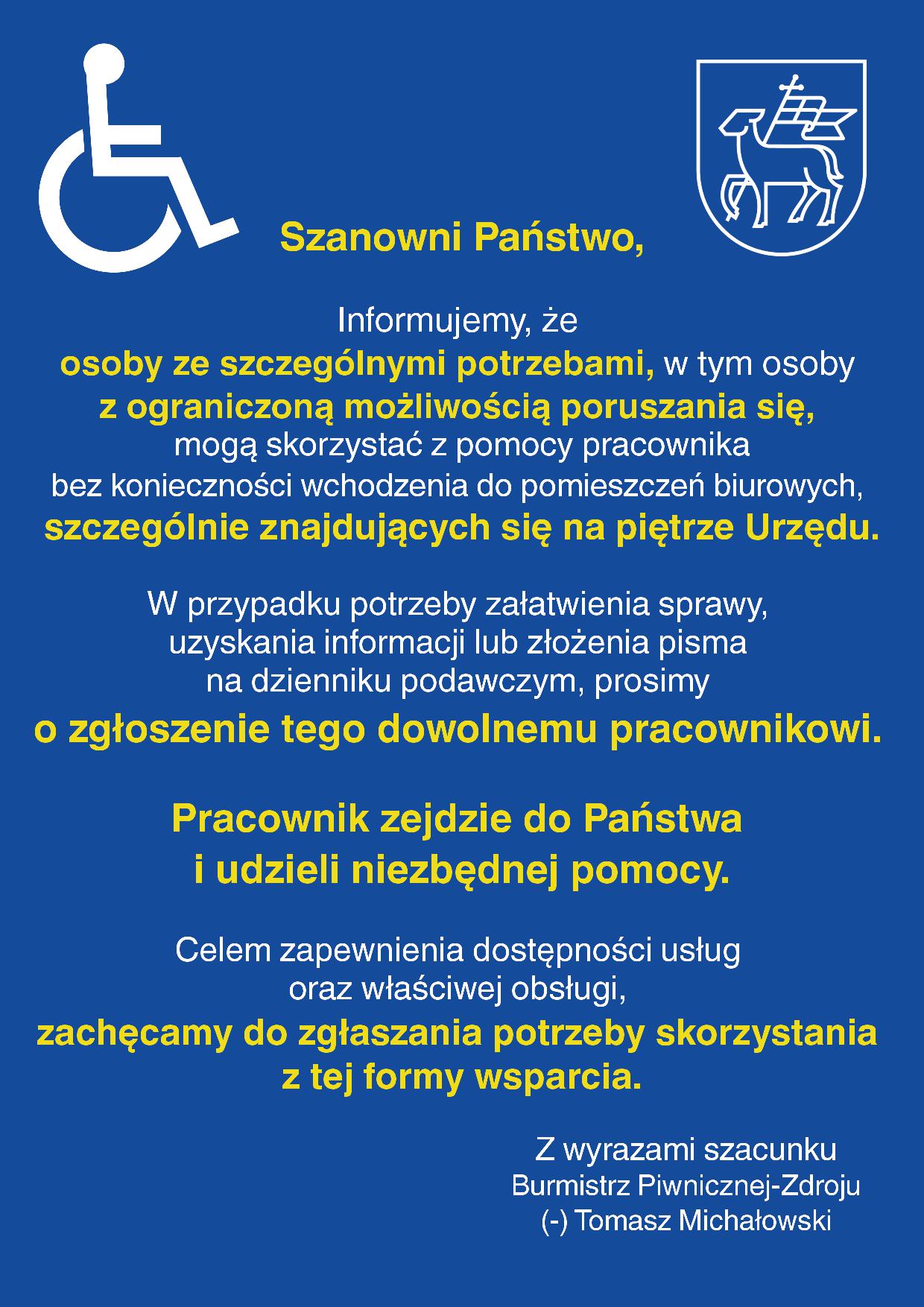 Zapewnienie dostępności usług Urzędu Miejskiego w Piwnicznej-Zdroju dla osób ze szczególnymi potrzebami Zapewnienie dostępności usług Urzędu Miejskiego w Piwnicznej-Zdroju dla osób ze szczególnymi potrzebami