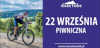 „Dare To Be” Maraton MTB 2019 r. Piwniczna-Zdrój