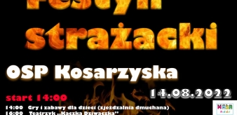 OSP Kosarzyska zaprasza na Festyn strażacki START od godz. 14:00
