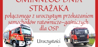 Zapraszamy na Gminny Dzień Strażaka i uroczyste przekazanie samochodów dla OSP godz. 10:00 