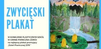 Wyniki konkursu dla uczniów szkół w Gminie Piwniczna-Zdrój na plakat promujący "Dzień Piwnicznej"