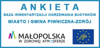 ANKIETA do bazy inwentaryzacji ogrzewania budynków Miasto i Gmina Piwniczna-Zdrój. Data zakończenia do 31 marca 2021 r.