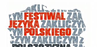 Festiwal Języka Polskiego „Polszczyzna-swojszczyzna”