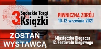 3. Sądeckie Targi Książki. 10-11-12.09.2021 r. Nakło nad Popradem, Piwniczna-Zdrój