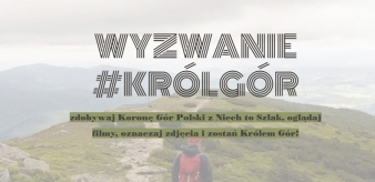 Wyzwanie "Król Gór" i Korona Gór Polski. Filmy, przewodnik i informacje 28 szczytów