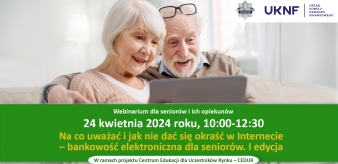 OPS: Webinarium dla seniorów i ich opiekunów 24.04.2024 r. godz. 10:00-12:30. Udział w webinarium jest bezpłatny.