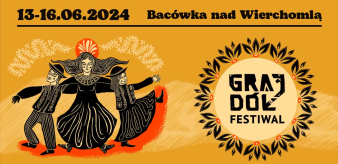 Grajdół Festiwal 13-16.06.2024 r. Bacówka nad Wierchomlą